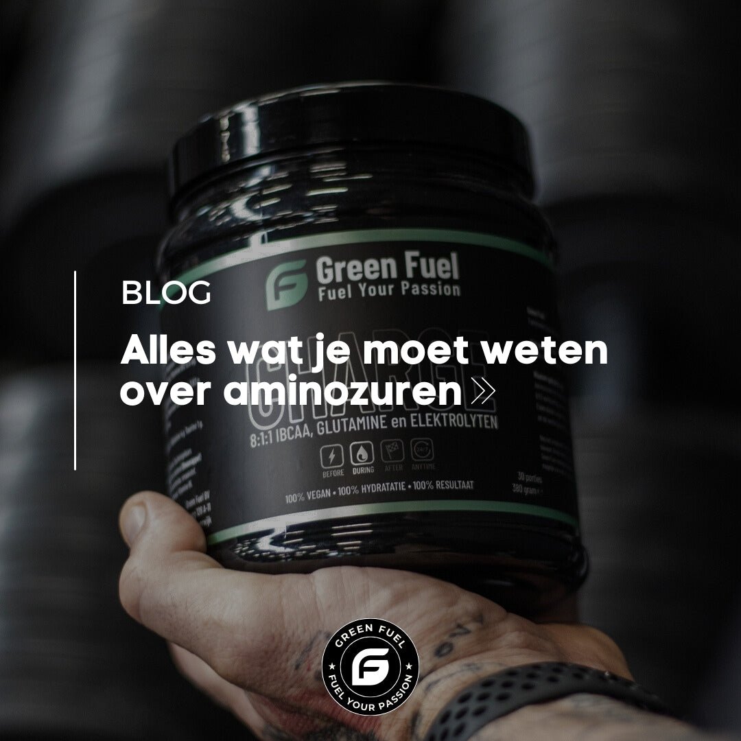 Alles wat je moet weten over aminozuren - Green Fuel BV